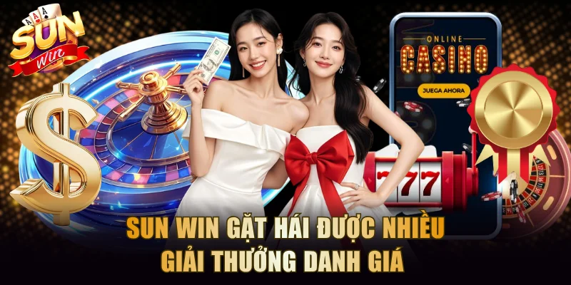 SUN WIN gặt hái được nhiều giải thưởng danh giá
